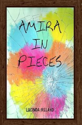 Cover of Amira in Pieces