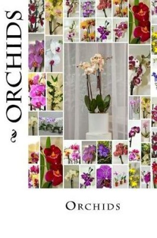 Cover of Orchids (Journal / Notebook)