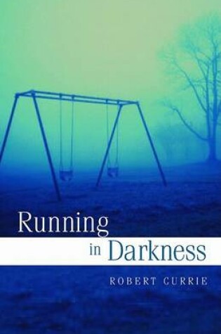 Cover of Running in Darkness