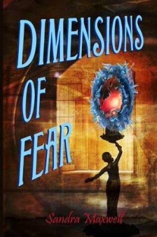 Cover of Dimensions of Fear