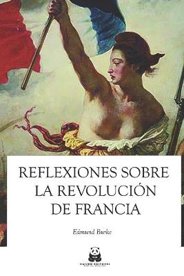 Book cover for Reflexiones sobre la revolución en Francia
