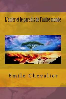 Cover of L'enfer et le paradis de l'autre monde