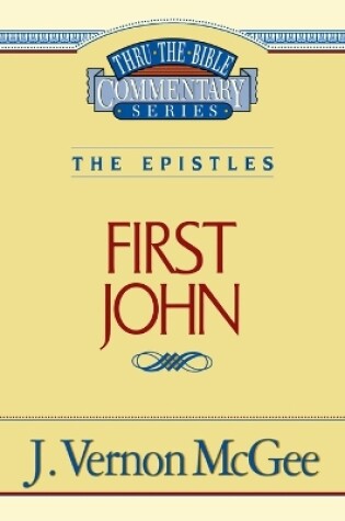 Cover of Thru the Bible Vol. 56: The Epistles (1 John)