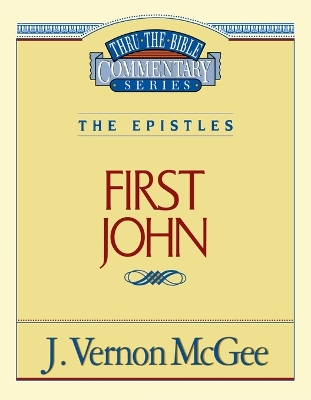 Cover of Thru the Bible Vol. 56: The Epistles (1 John)