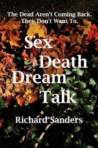 Cover of Sex Death Dream Talk