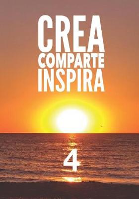 Cover of Crea Comparte Inspira 4