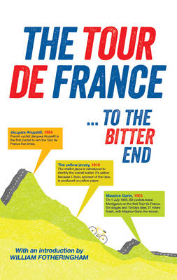 Book cover for The Tour De France ... to the Bitter End
