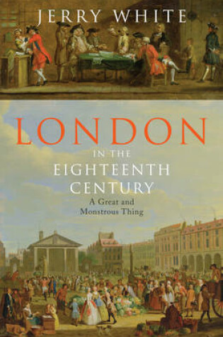 Cover of London In The Eighteenth Century