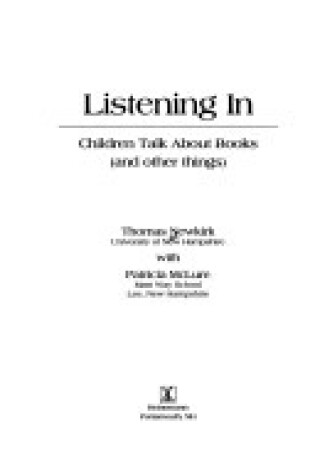 Cover of Listening in: Children Talk about Books (and Other Things)