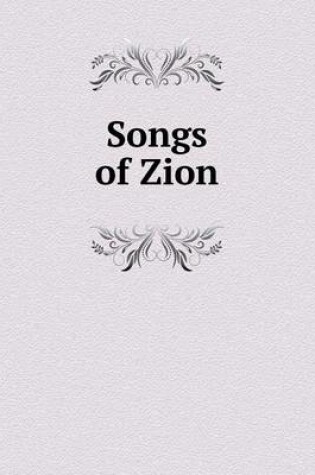 Cover of Songs of Zion