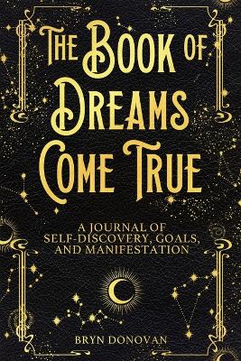 Book cover for The Book of Dreams Come True