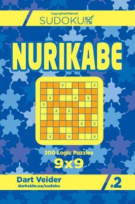 Book cover for Sudoku Nurikabe - 200 Logic Puzzles 9x9 (Volume 2)