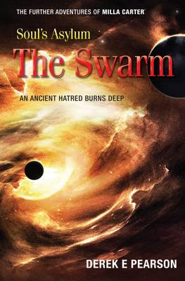 Book cover for Soul's Asylum - The Swarm