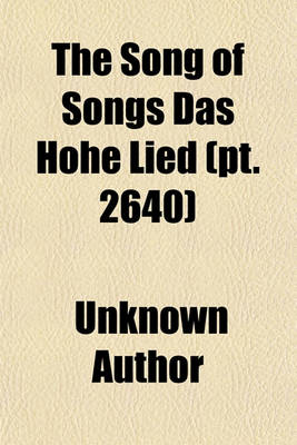 Book cover for The Song of Songs Das Hohe Lied (Volume 2640)