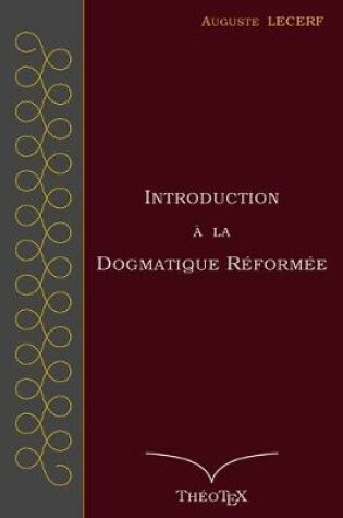 Cover of Introduction a la Dogmatique Reformee