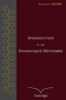 Book cover for Introduction a la Dogmatique Reformee