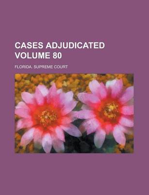 Book cover for Cases Adjudicated Volume 80