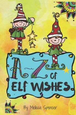 Cover of A-Z of Elf Wishes