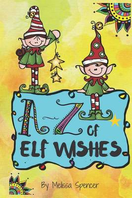 Book cover for A-Z of Elf Wishes