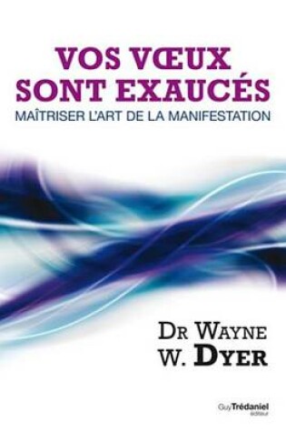 Cover of Vos Voeux Sont Exauces