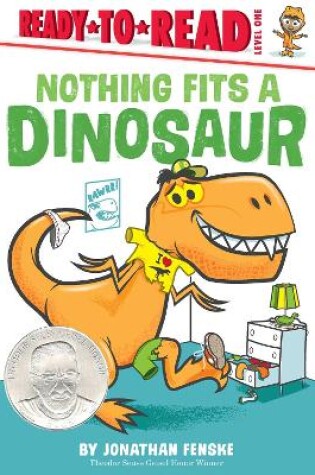 Cover of Nothing Fits a Dinosaur