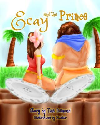 Book cover for Ecay And The Prince