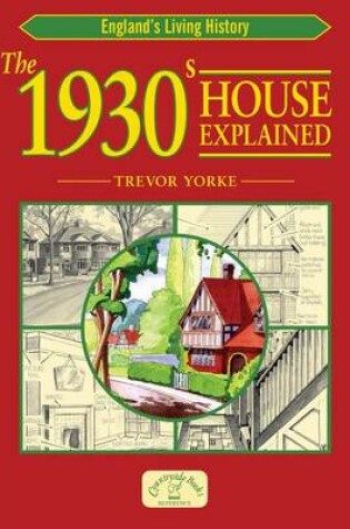 Cover of The 1930s House Explained