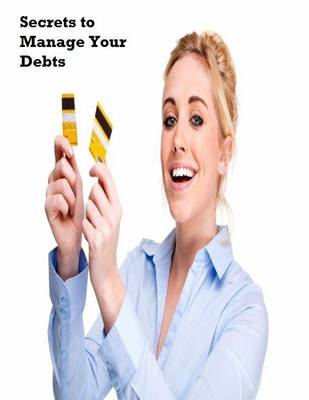 Book cover for Secrets to Manage Your Debts