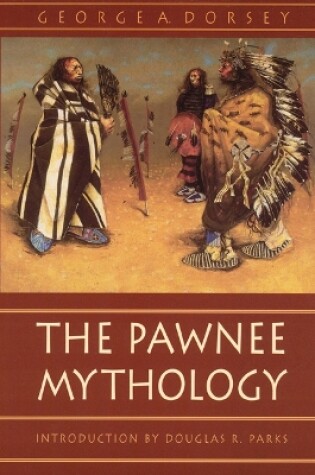 Cover of The Pawnee Mythology