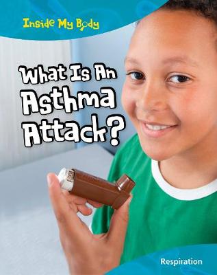 Cover of What is an Asthma Attack?
