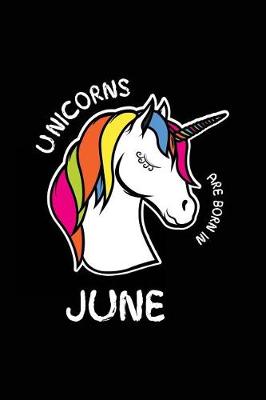 Book cover for Unicorns Are Born In June