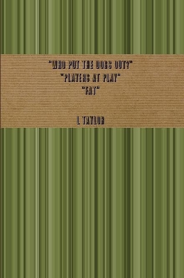 Book cover for Who Put the Dogs Out? Players at Play Fat