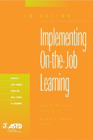 Cover of Implementing On-the-Job Learning (In Action Case Study Series)