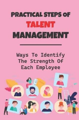 Cover of Practical Steps Of Talent Management