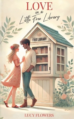 Cover of Love in a Little Free Library