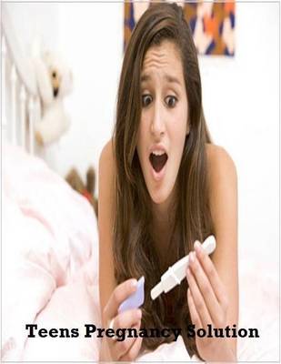 Book cover for Teens Pregnancy Solution