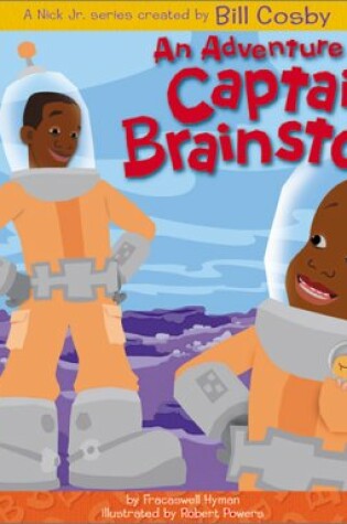 Cover of An Adventure with Captain Brainstorm!