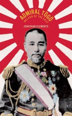 Book cover for Admiral Togo – Nelson of the East