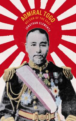 Book cover for Admiral Togo – Nelson of the East