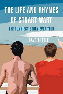 Book cover for The Life and Rhymes of Stuart Wart