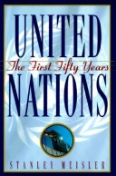 Book cover for United Nations: the First Fifty Years