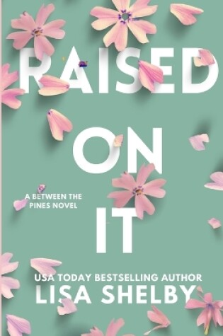 Cover of Raised On It