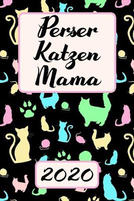 Book cover for Perser Katzen Mama 2020