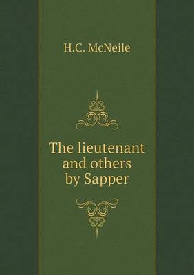 Book cover for The lieutenant and others by Sapper