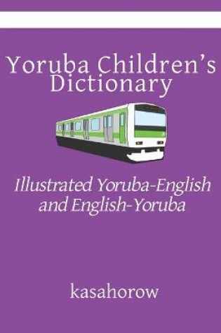 Cover of Yoruba Children's Dictionary (Second Edition)