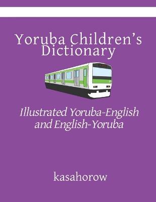 Book cover for Yoruba Children's Dictionary (Second Edition)