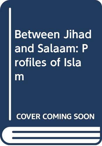 Book cover for Between Jihad and Salaam
