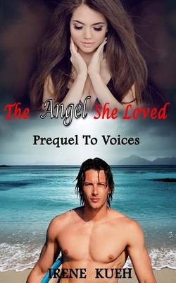 Book cover for The Angel She Loved - Prequel To Voices