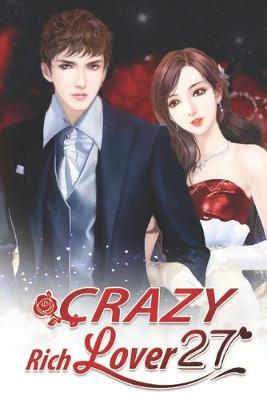 Book cover for Crazy Rich Lover 27
