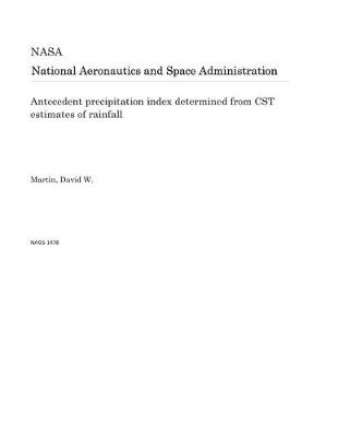 Book cover for Antecedent Precipitation Index Determined from CST Estimates of Rainfall